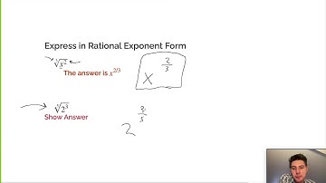Rational Exponent Form to Radical Form