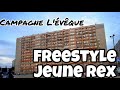 Jeune rex  freestyle exclusif pour rapfrinfo  campagne lvque