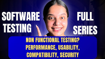Software Testing Basics 6 | Non Functional Testing 