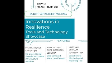 SCDRP Nov 2025 Partnership Meeting: Innovations in Resilience: Tools & Technology Showcase