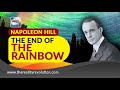 Napoleon Hill The End Of The Rainbow