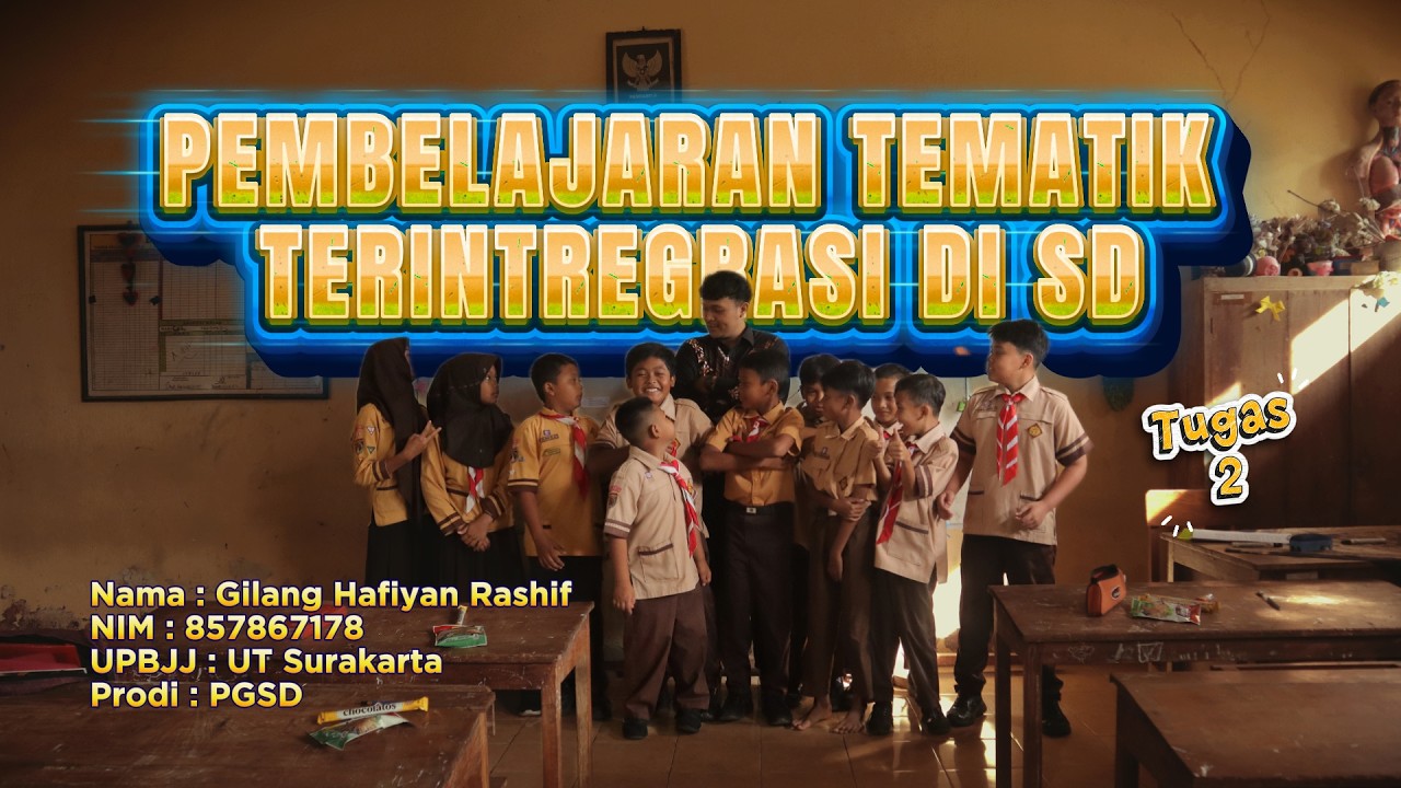 TUGAS 2 : Pembelajaran Tematik Terintegrasi di SD (Gilang Hafiyan ...
