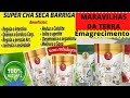 CHÁS DE EMAGRECIMENTO | MARAVILHAS DA TERRA