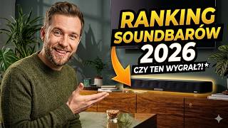 Ranking Soundbarów 2026 | Który Nie Zawiedzie Po Roku?