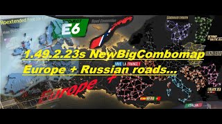 #ETS2#Map 1.49.2.23s NewBigCombomap Europe + Russian roads