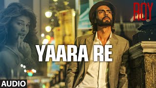 Video thumbnail of "Official: 'Yaara Re' Full AUDIO SONG | Roy | Ankit Tiwari | K.K | T-SERIES"