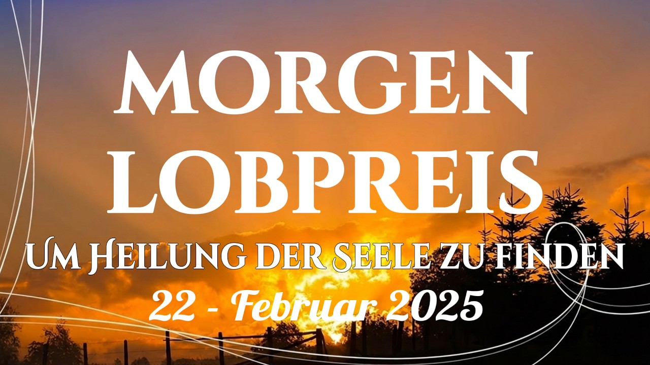 🙌🏻🔥Die 20 schönsten Lobgesänge zur Fastenzeit für Heilung der Seele und Frieden im Herzen