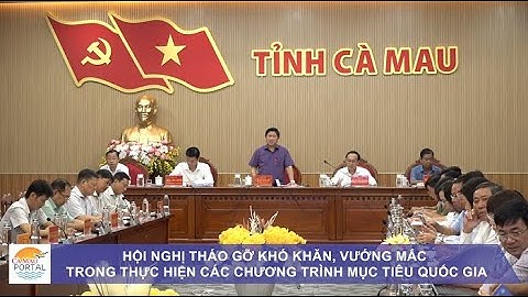 HỘI NGHỊ THÁO GỠ KHÓ KHĂN, VƯỚNG MẮC TRONG THỰC HIỆN CÁC CHƯƠNG TRÌNH MỤC TIÊU QUỐC GIA