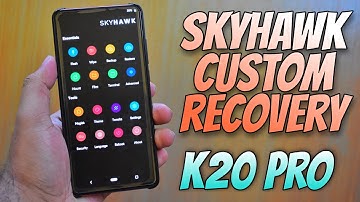 Sky Hawk Recovery Project 3.0 SHRP for K20 Pro