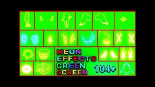 Neon FX Effects In Green Screen  104 Neon FX Effects For Free In Green Screen @apenox gaming