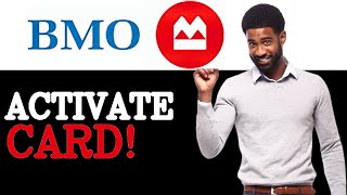How To BMO Credit Card Activation (2025)