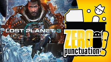 LOST PLANET 3 (Zero Punctuation)