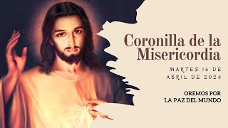 Coronilla de la Misericordia | MARTES 16 de ABRIL | Wilson Tamayo