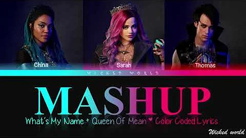 Queen Of Mean & What's My Name | Mashup | [Lyrics]