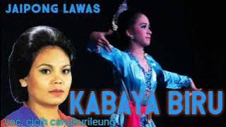 KABAYA BIRU jaipong lawas voc. cicih cangkurileung