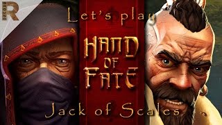 Hand Of Fate - Part 6: Jack of Scales