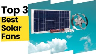 Sustainable Summer Comfort: The Best Solar Fans to Keep You Cool