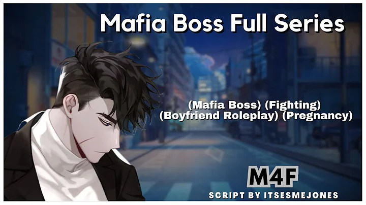 Mafia Boss Boyfriend Full Series (Boyfriend Roleplay) (Fighting) (Pregnancy) (ASMR) (M4F) thumbnail