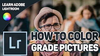 Lightroom CC Color Grading - Lightroom CC Tutorial screenshot 5