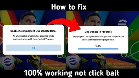 How to fix unable to implement live update in efootball mobile 2025