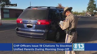 CHP Officers Issue 19 Citations To Stockton Unified Parents During Morning Drop-Off