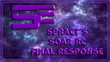 MY FINAL SOAR RC RESPONSE