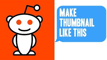 Make Thumbnails like /r/Slash,Mr X, Mr. Reddit