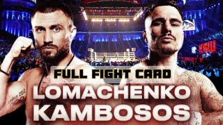 VASYL LOMACHENKO VS GEORGE KAMBOSOS JR FULL FIGHT CARD