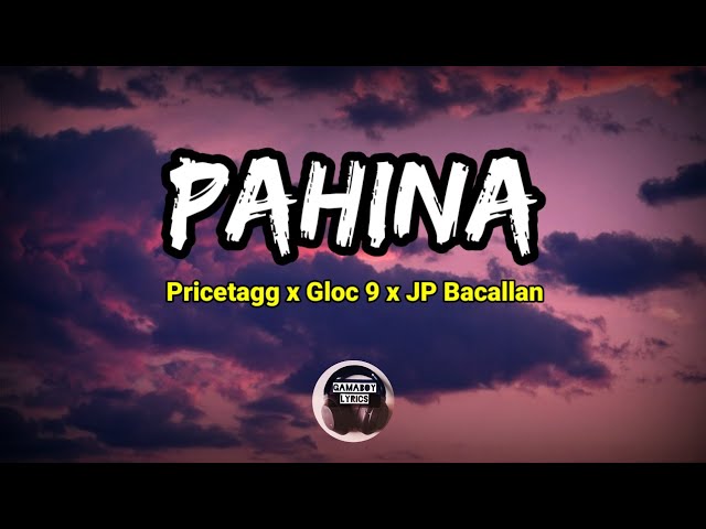 Pahina - Pricetagg ft Gloc 9 ft JP Bacallan (Lyrics) class=