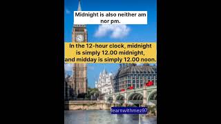 Noon and Midnight: 12am vs 12pm|Improve your vocabulary
