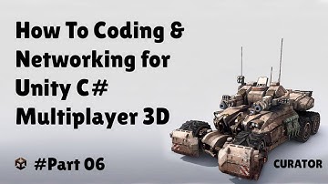 How To Coding & Networking for Unity C# Multiplayer 3D | Part 6 by curator