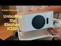 Meet the Elephas K350 Projector 🌟 Unboxing in 30 Seconds!
