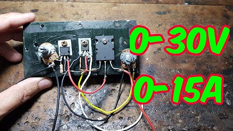 DIY MẠCH CHỈNH DÒNG, CHỈNH ÁP