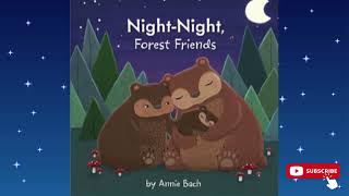 Night Night, Forest Friends Bedtime Story