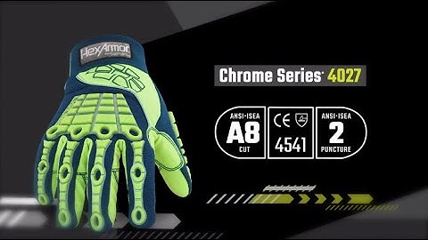 Chrome Series® 4027 Product Overview | HexArmor