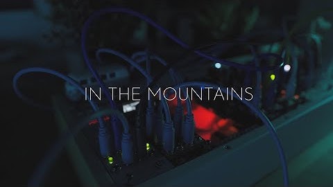 in the mountains // Eurorack Modular Ambient