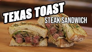 Making my most viral sandwich: Texas Toast Steak Sandwich