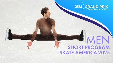 Men Short Program | Saatva Skate America 2025 | #GPFigure