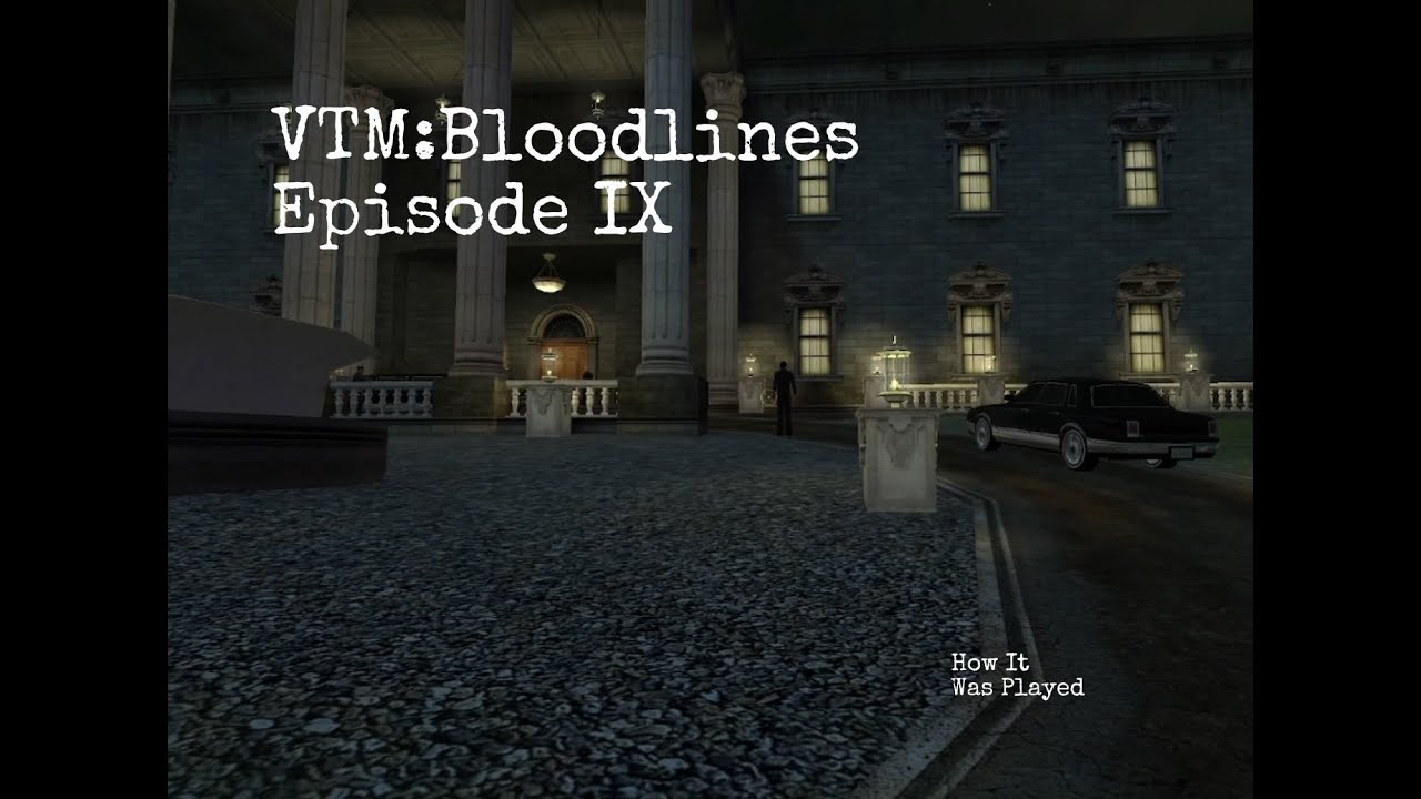 HIWP - VTM: Bloodlines Episode IX - Clan Quest Mod