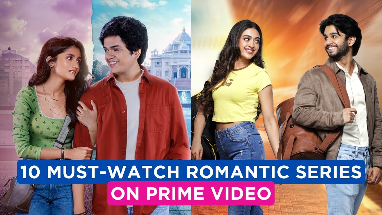 10 Heartwarming Prime Video Romantic Web Series to Watch Today