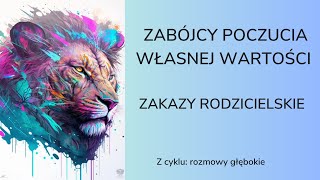 Zabójcy poczucia wartości - zakazy. Agnieszka Kozak i Zbigniew Rećko