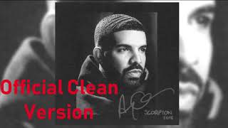 Drake - In My Feelings (Official Clean Version)