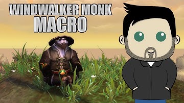 Windwalker Monk GSE Macros for BFA!