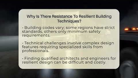Why Is There Resistance To Resilient Building Techniques? - Man vs. Disaster