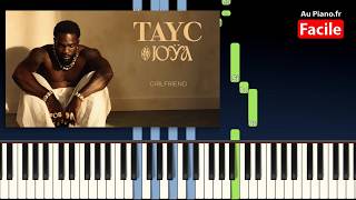 Tayc - GIRLFRIEND - Piano Tutorial (Lyrics)
