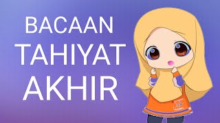 BACAAN TAHIYAT AKHIR DALAM SHOLAT