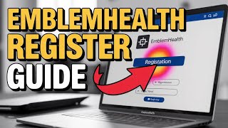 How to Register Your EmblemHealth Insurance Account – Member Enrollment Guide