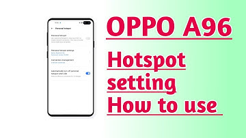 OPPO A96 Hotspot setting How to use