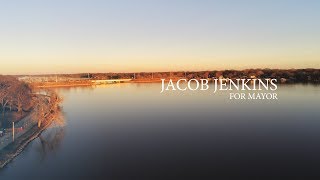 Campaign video For Jacob Jenkins for mayor 2019
