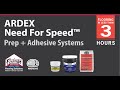 ARDEX Need For Speed™ - Prep + Adhesive Systems
